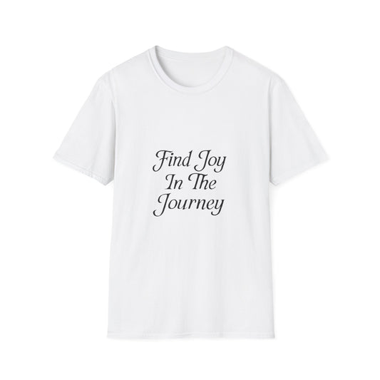 Find Joy In The Journey | Self Growth Tee