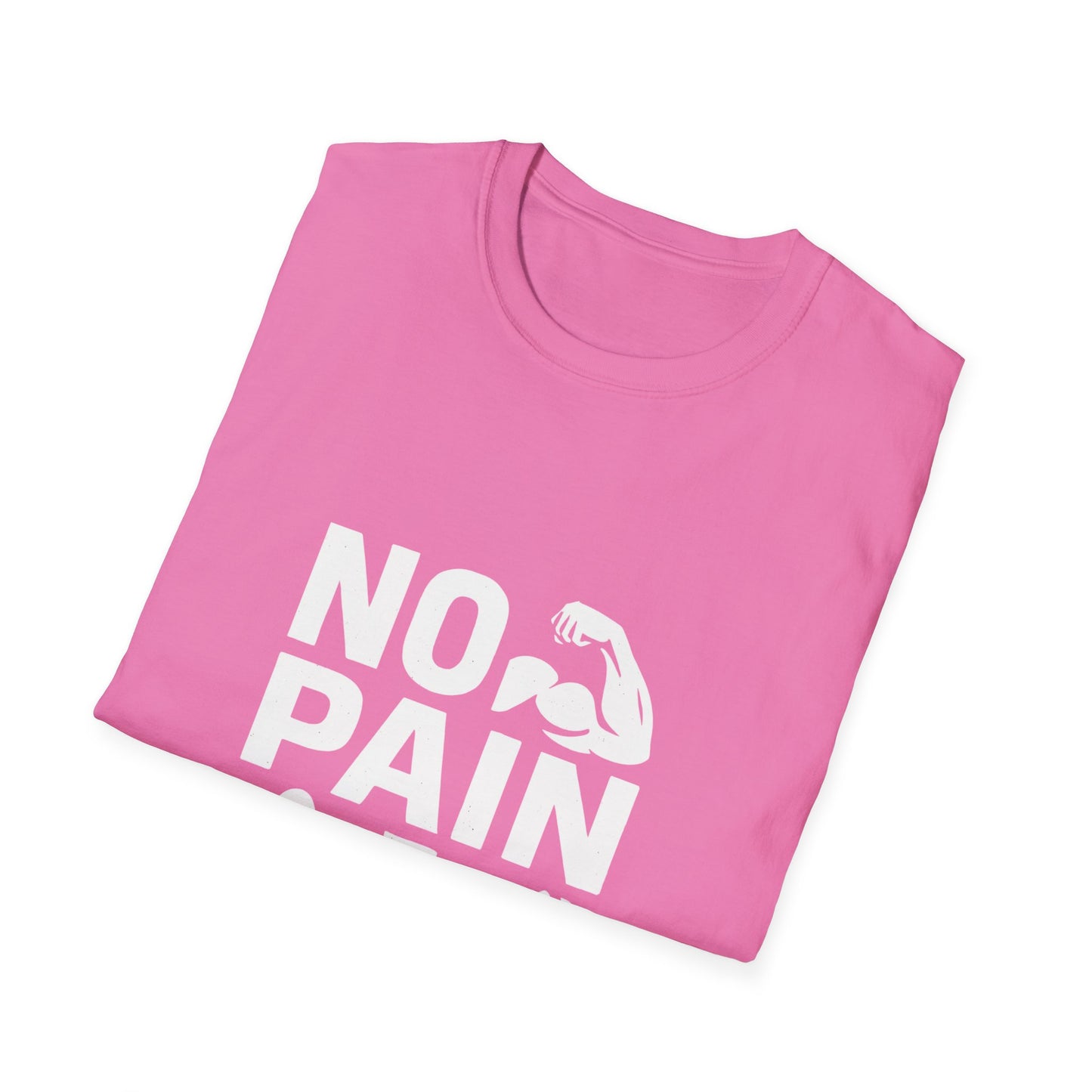 No Pain No Gain | Gym Motivation Tee