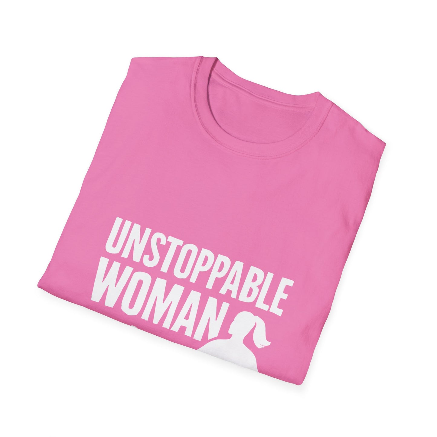 Unstoppable Woman | Women Empowerment Tee