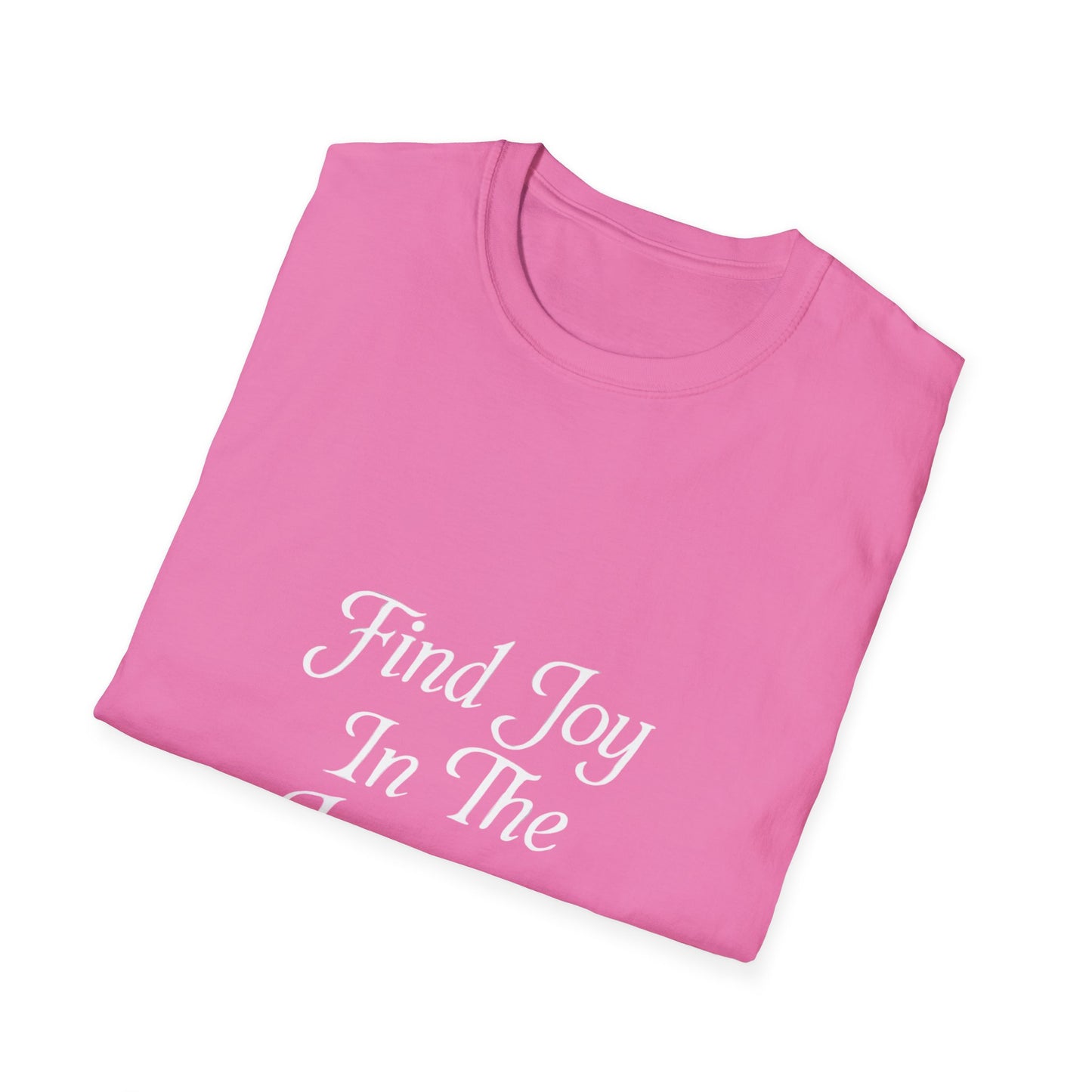 Find Joy In The Journey | Self Growth Tee