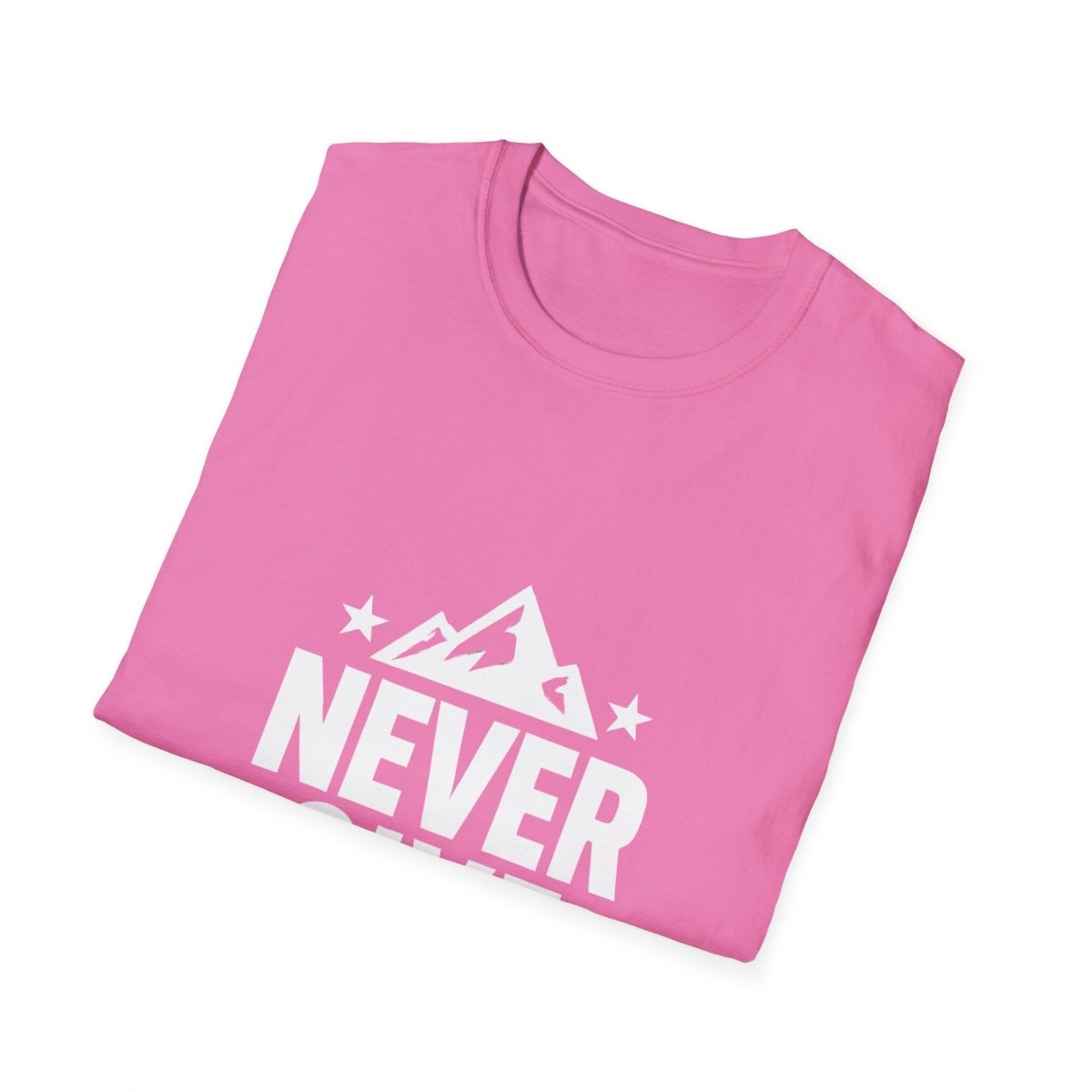 Never Give Up | Positive Mindset Tee - Positivity Prints