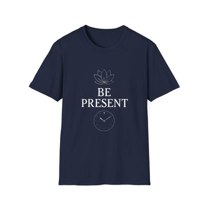 Be Present | Mindfulness Tee