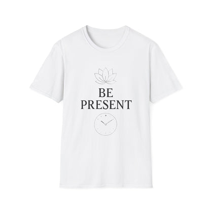 Be Present | Mindfulness Tee