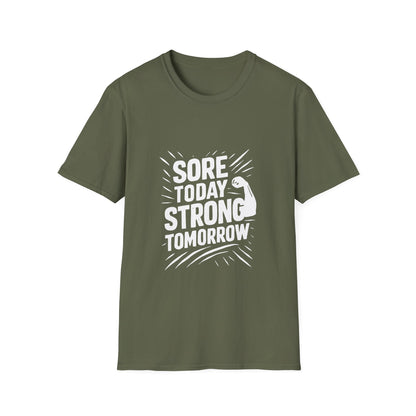 Sore Today Strong Tomorrow | Gym Recovery Tee