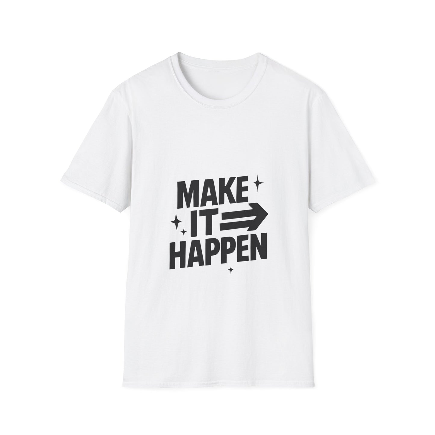 Make It Happen | Motivation Tee