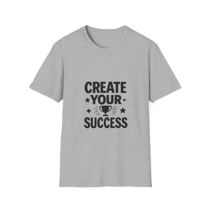 Create Your Success | Success Mindset Tee