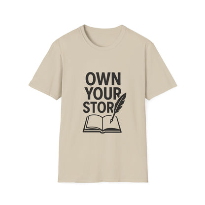Own Your Story | Personal Empowerment Tee