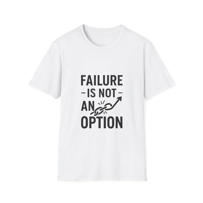Failure Is Not An Option | Motivation Tee