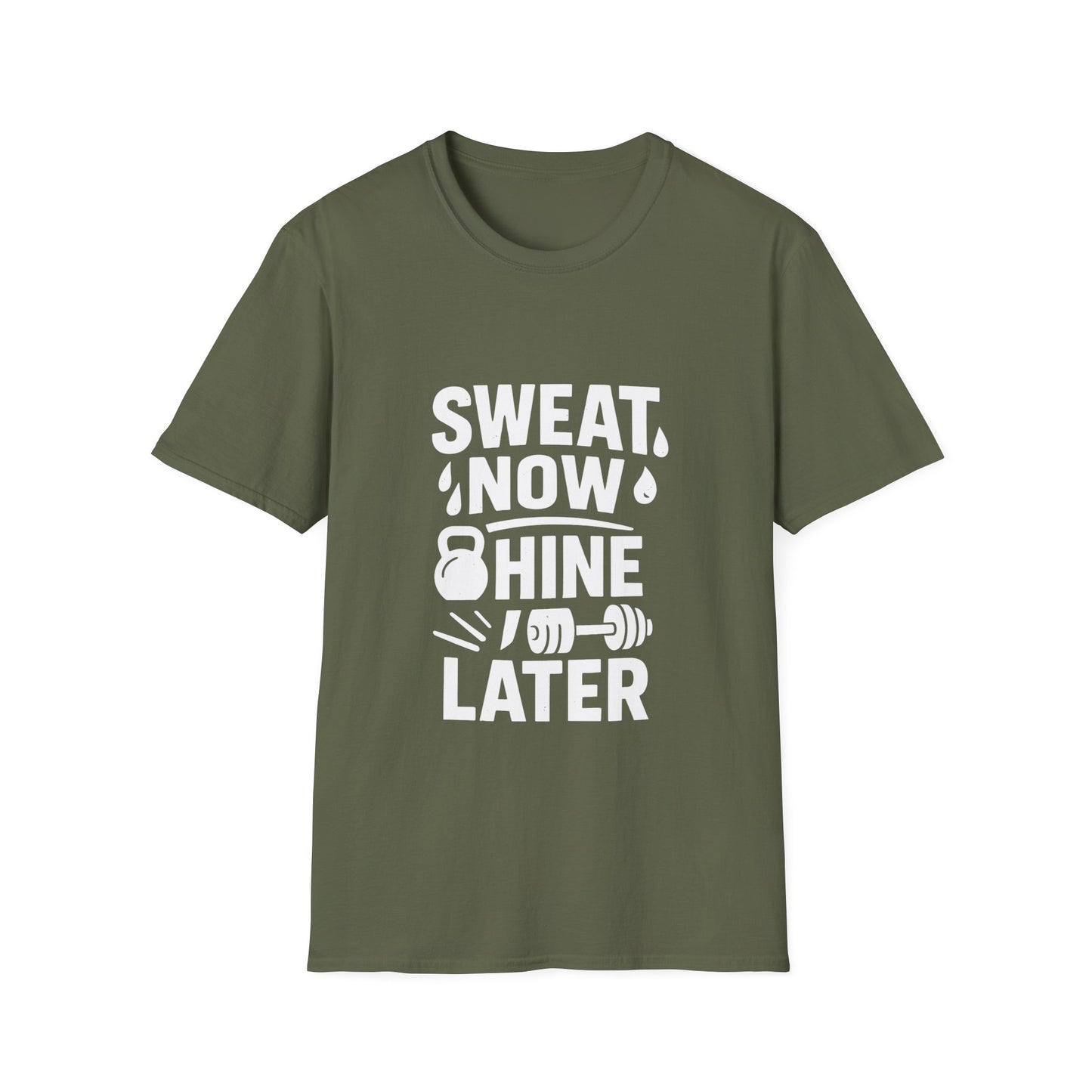 Sweat Now Shine Later | Fitness Motivation Tee