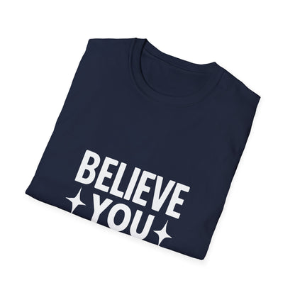 Believe You Can | Confidence Tee
