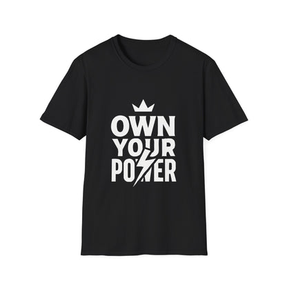 Own Your Power confidence t-shirt by Positivity Prints