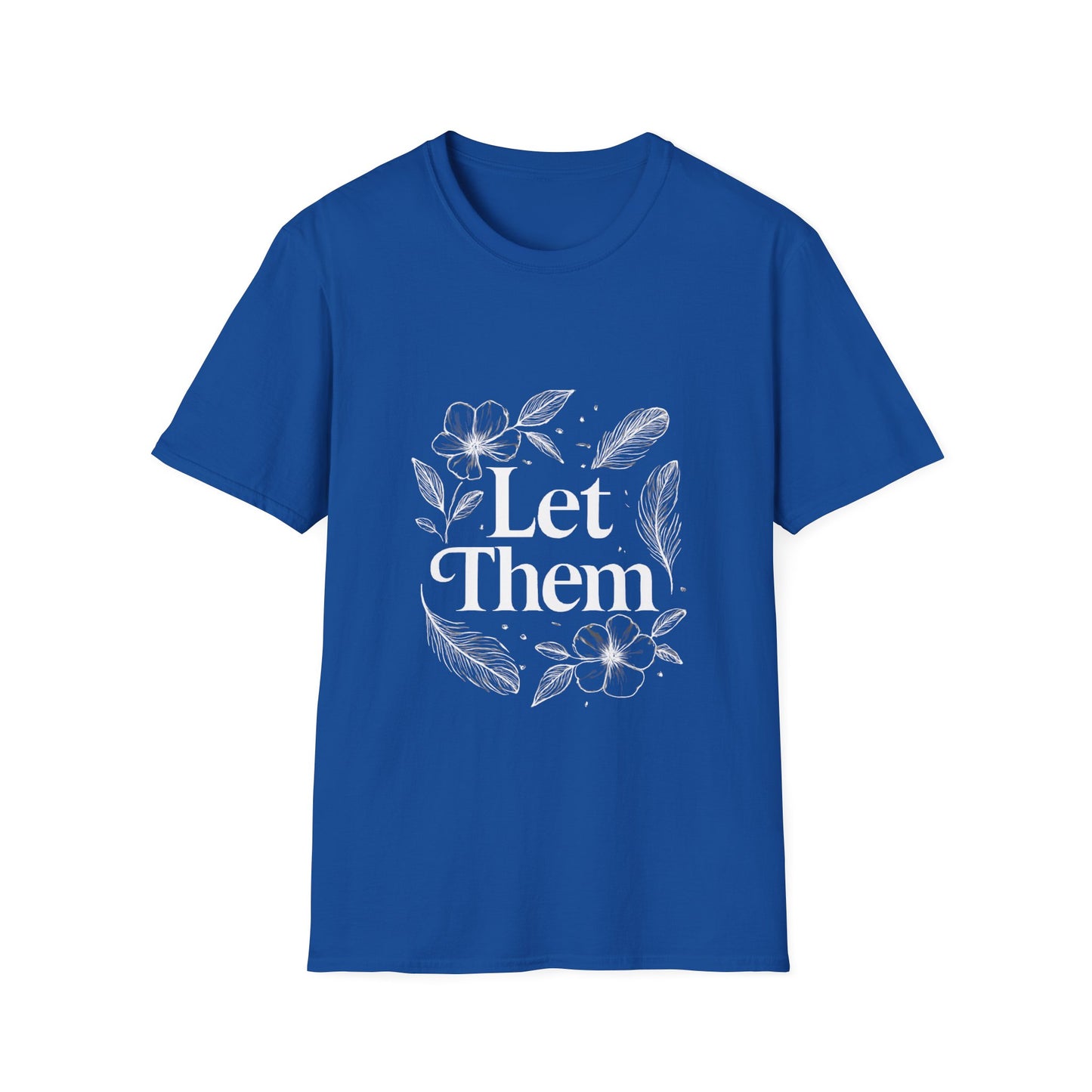 Let Them | Minimalist Mindset Tee