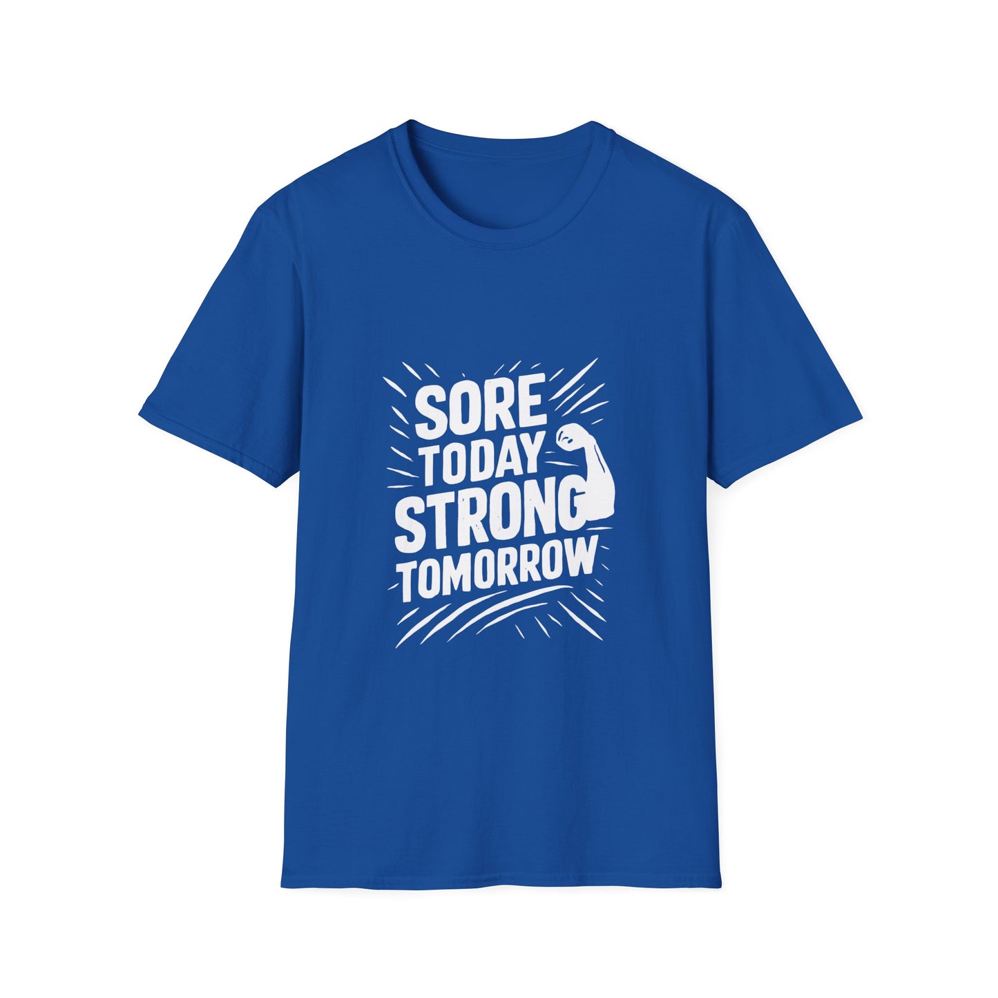 Sore Today Strong Tomorrow | Gym Recovery Tee