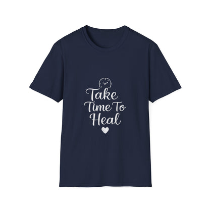 Take Time To Heal | Mental Health Tee