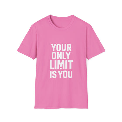 Your Only Limit Is You | Gym Motivation Tee