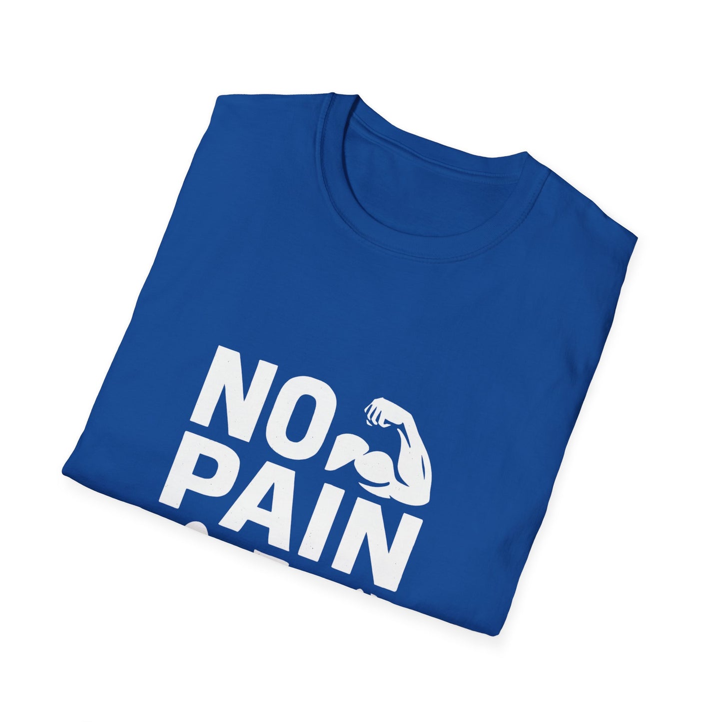 No Pain No Gain | Gym Motivation Tee