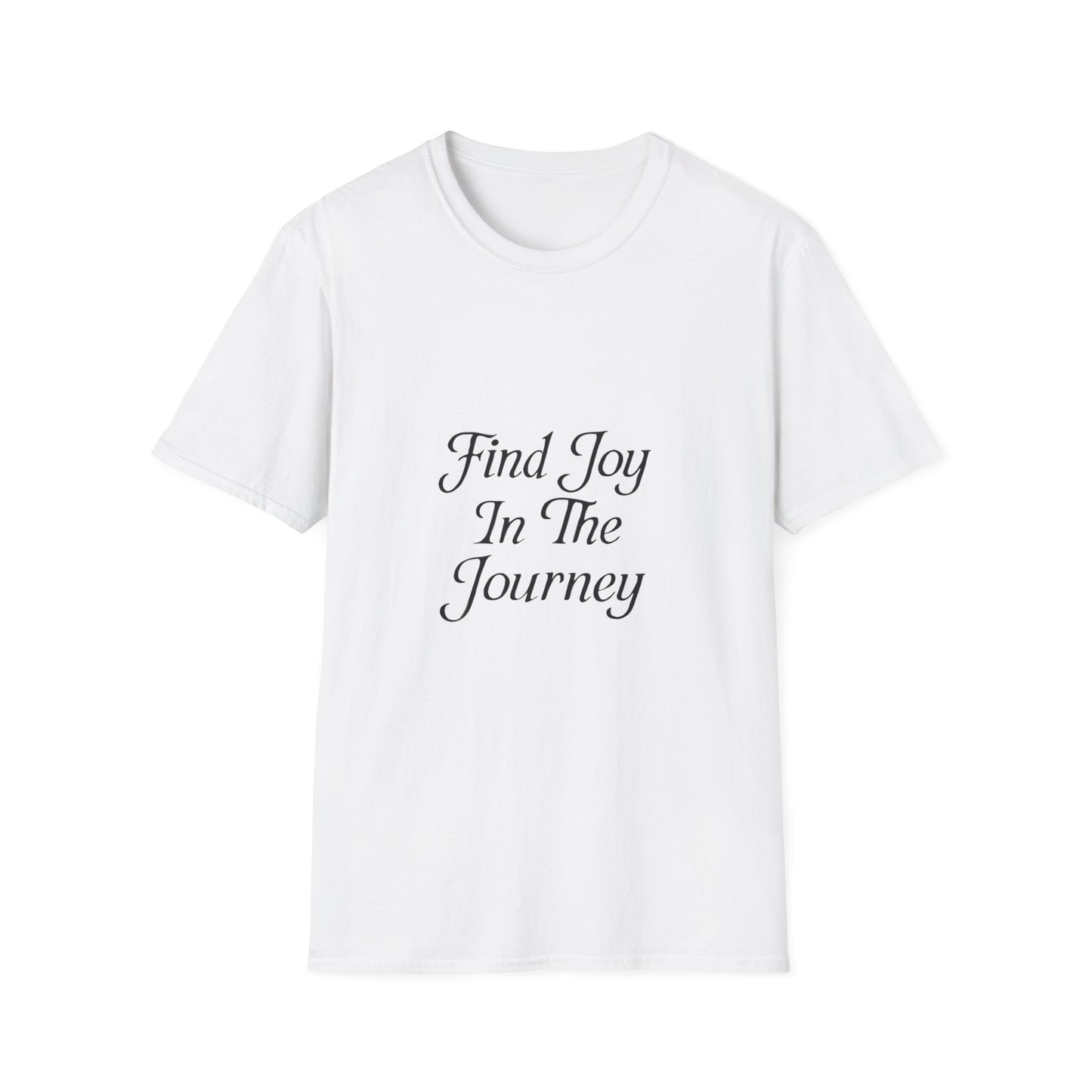 Find Joy In The Journey | Self Growth Tee