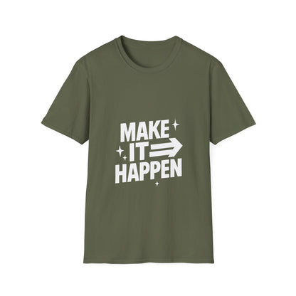 Make It Happen | Motivation Tee