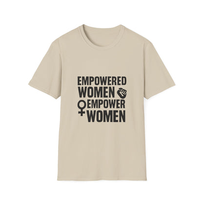 Empowered Women Empower Women | Empowerment Tee
