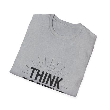 Think Positive | Positive Mindset Tee