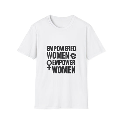 Empowered Women Empower Women | Empowerment Tee