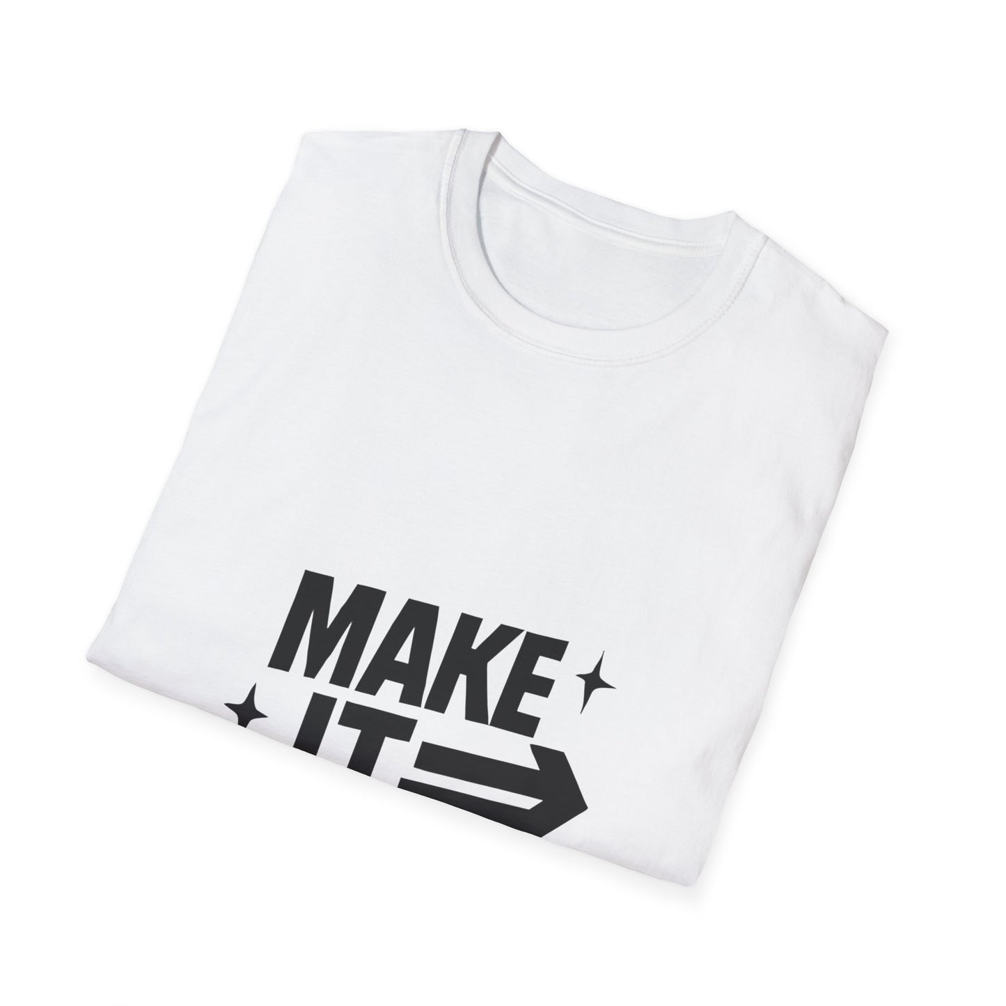 Make It Happen | Motivation Tee