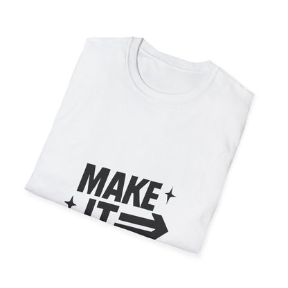 Make It Happen | Motivation Tee