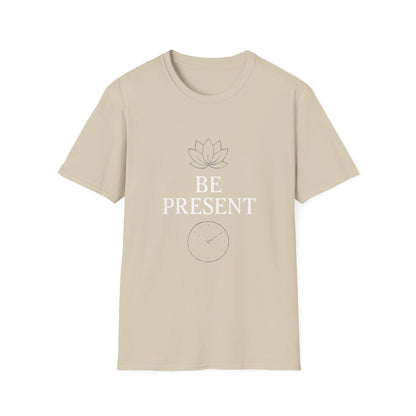 Be Present | Mindfulness Tee