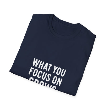 What You Focus On Grows | Growth Mindset Tee