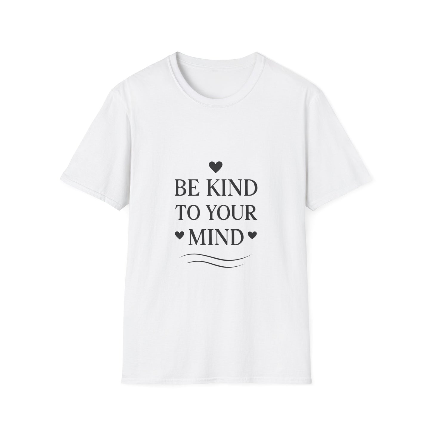 Be Kind To Your Mind | Mental Health Tee