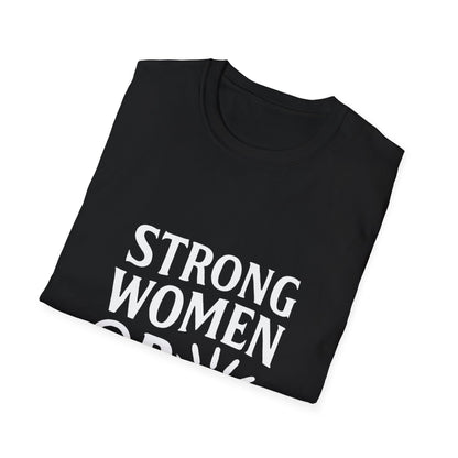 Strong Women Rise Together | Empowerment Tee