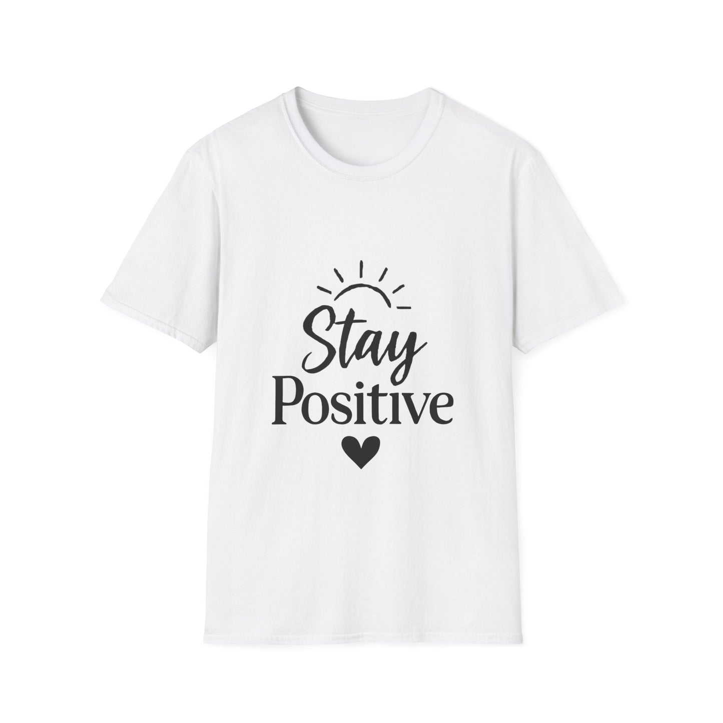 Stay Positive | Positive Mindset Tee