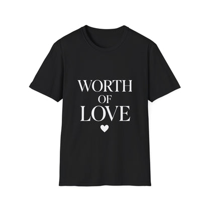 Worthy Of Love self love t-shirt by Positivity Prints