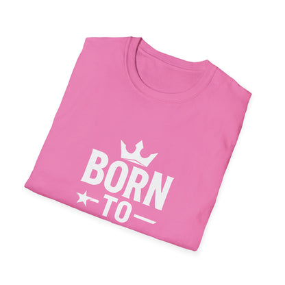 Born To Stand Out | Confidence Tee