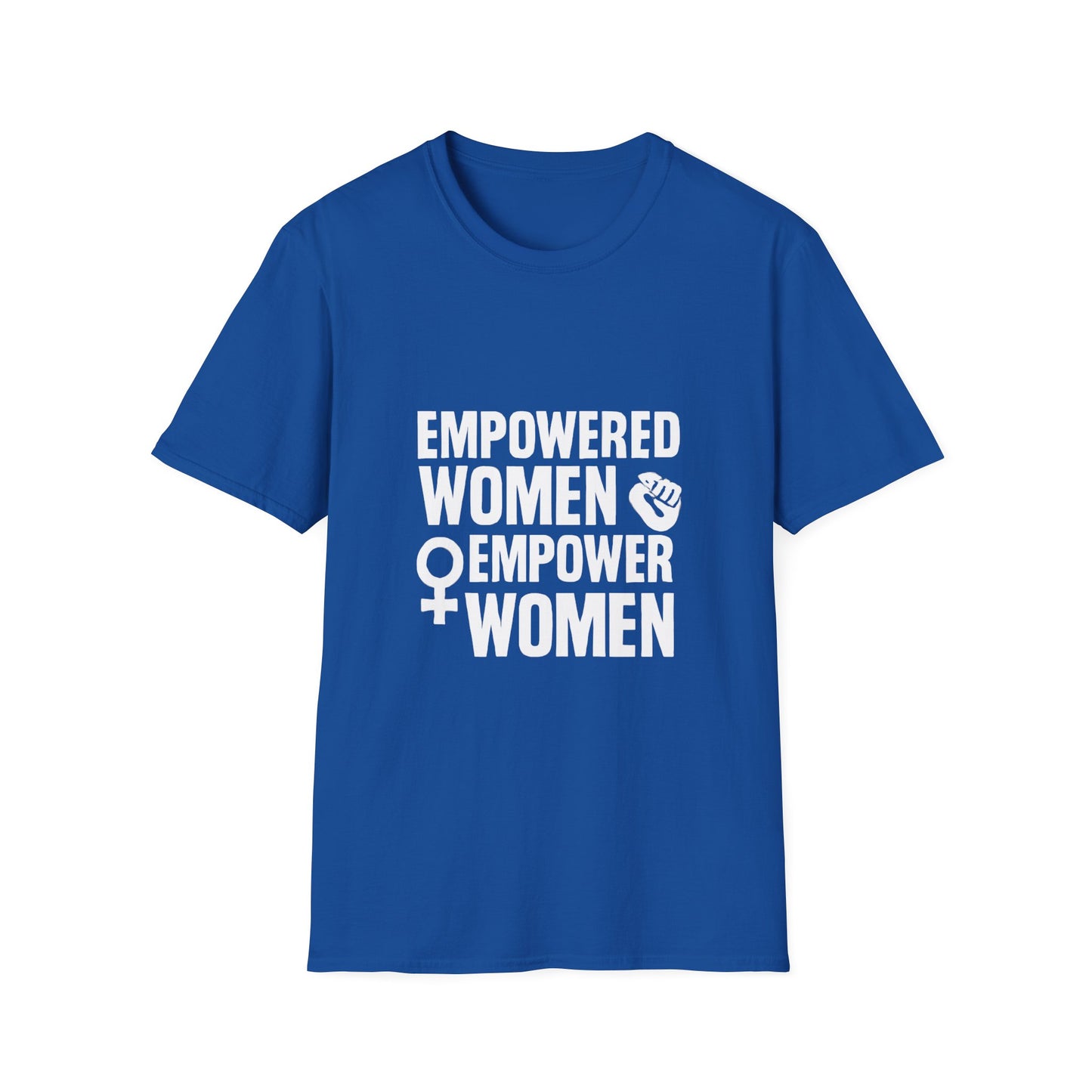 Empowered Women Empower Women | Empowerment Tee