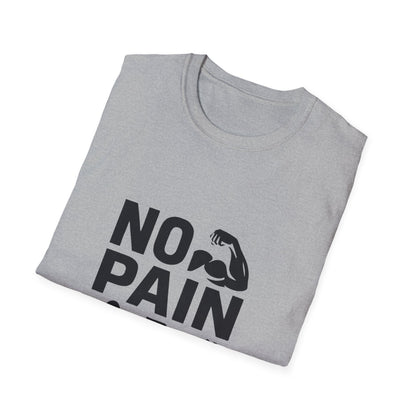 No Pain No Gain | Gym Motivation Tee