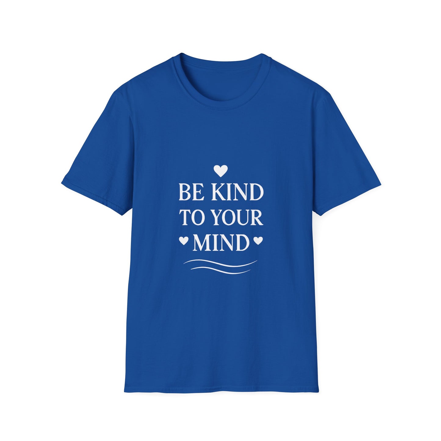 Be Kind To Your Mind | Mental Health Tee