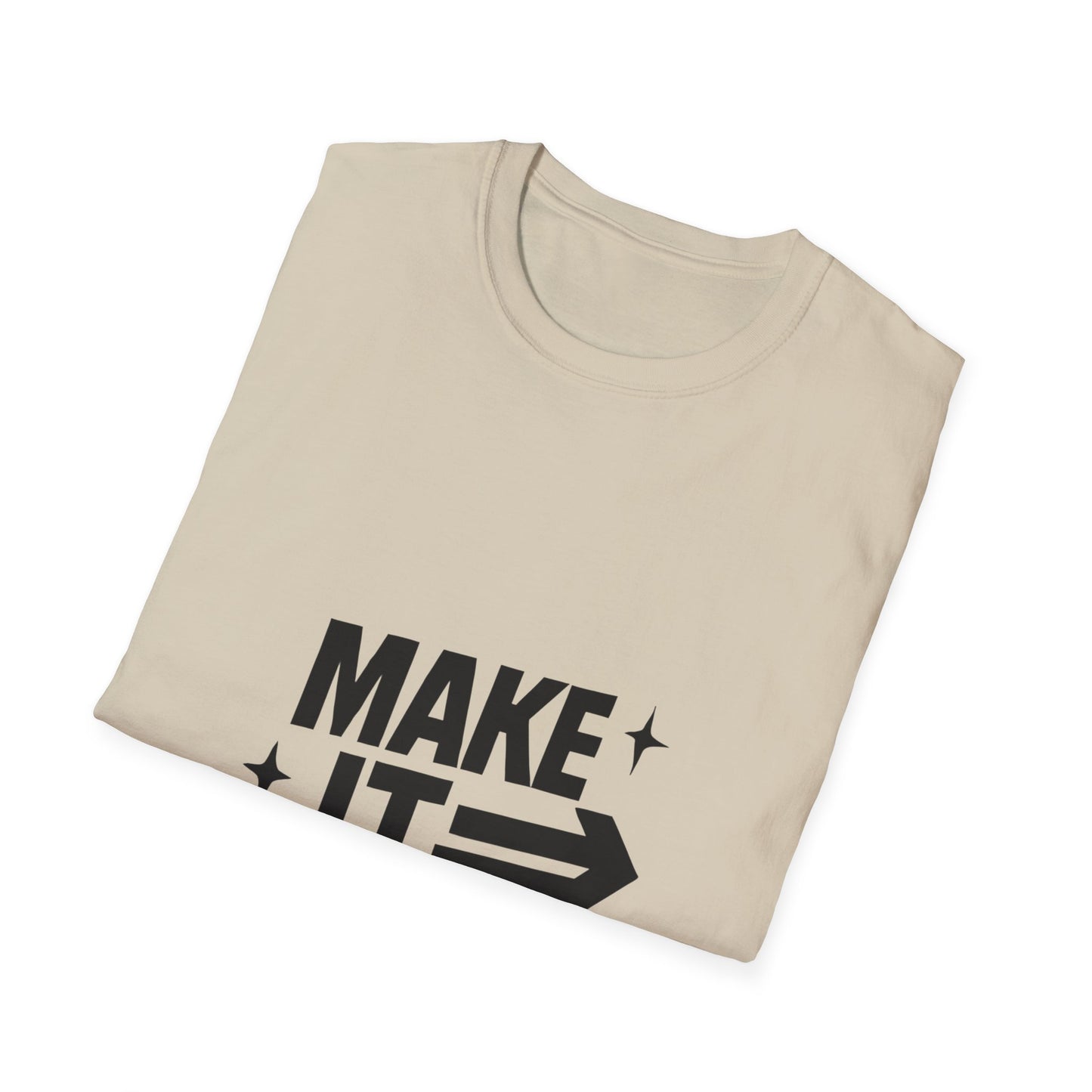 Make It Happen | Motivation Tee