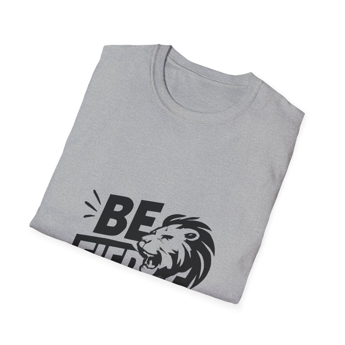 Be Fierce | Confidence Tee