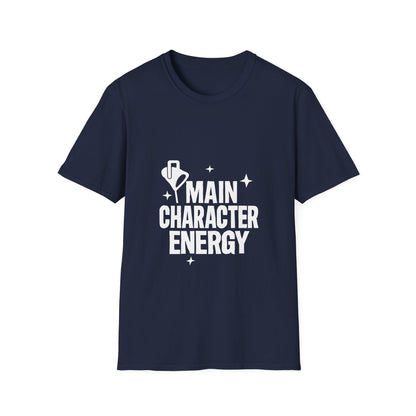 Main Character Energy | Confidence Tee