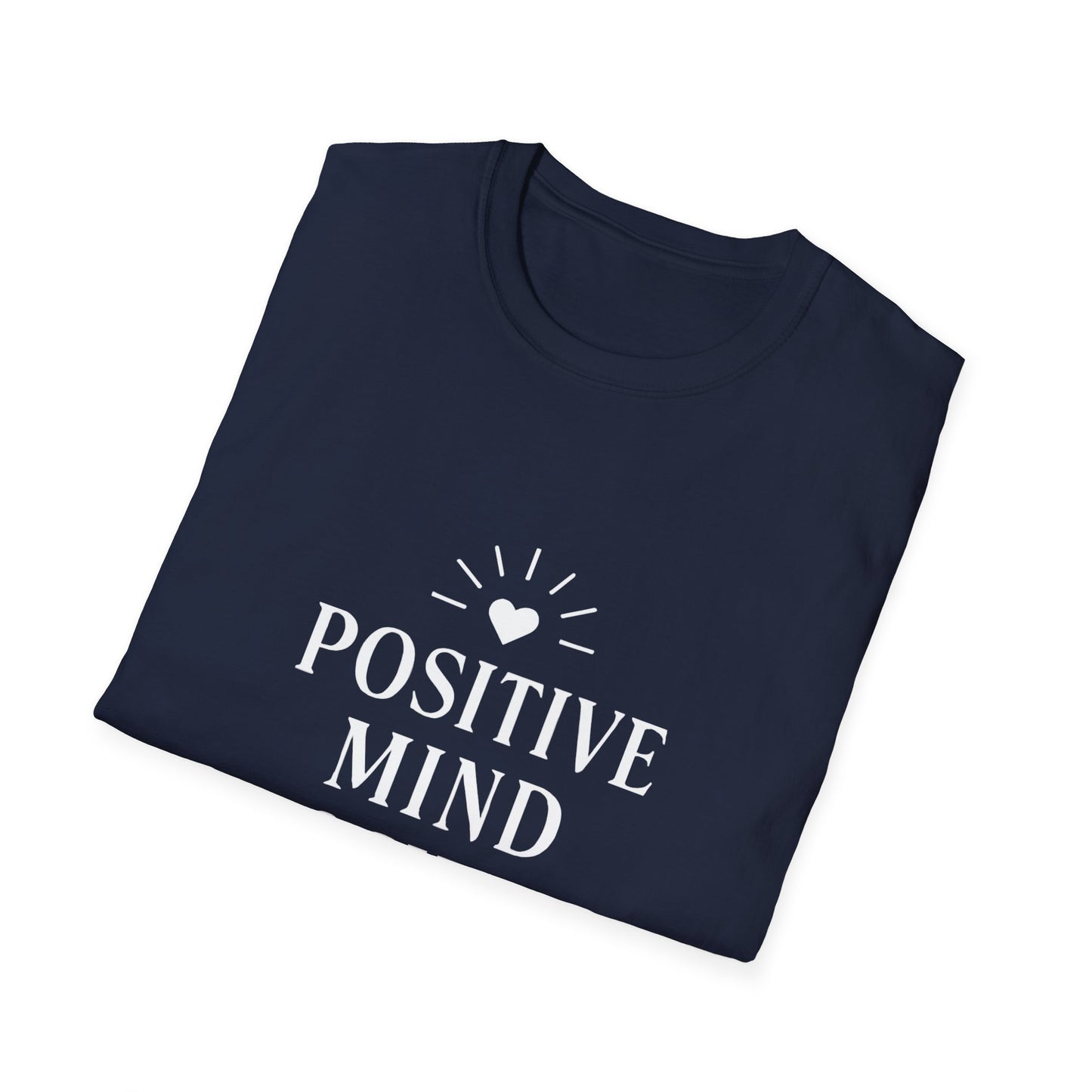Positive Mind Positive Life | Positive Mindset Tee
