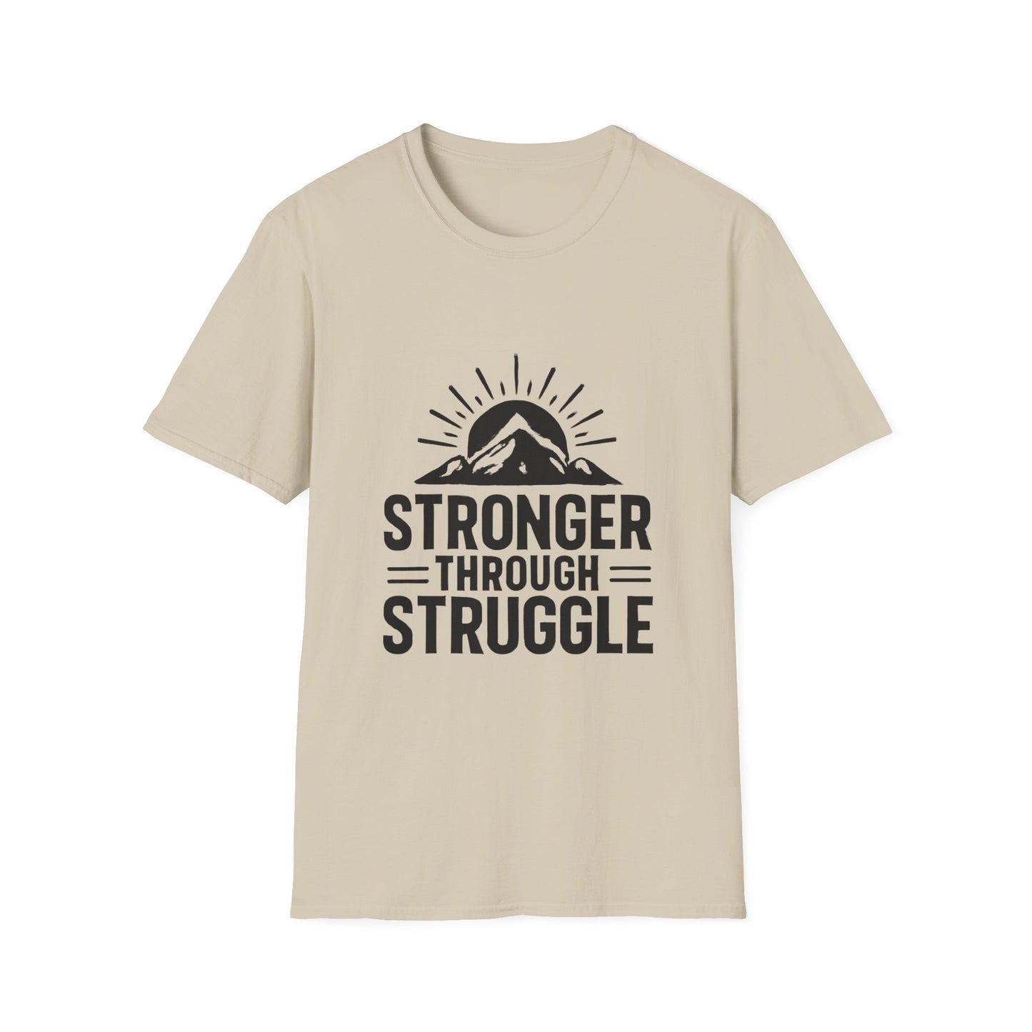 Stronger Through Struggle | Resilience Tee