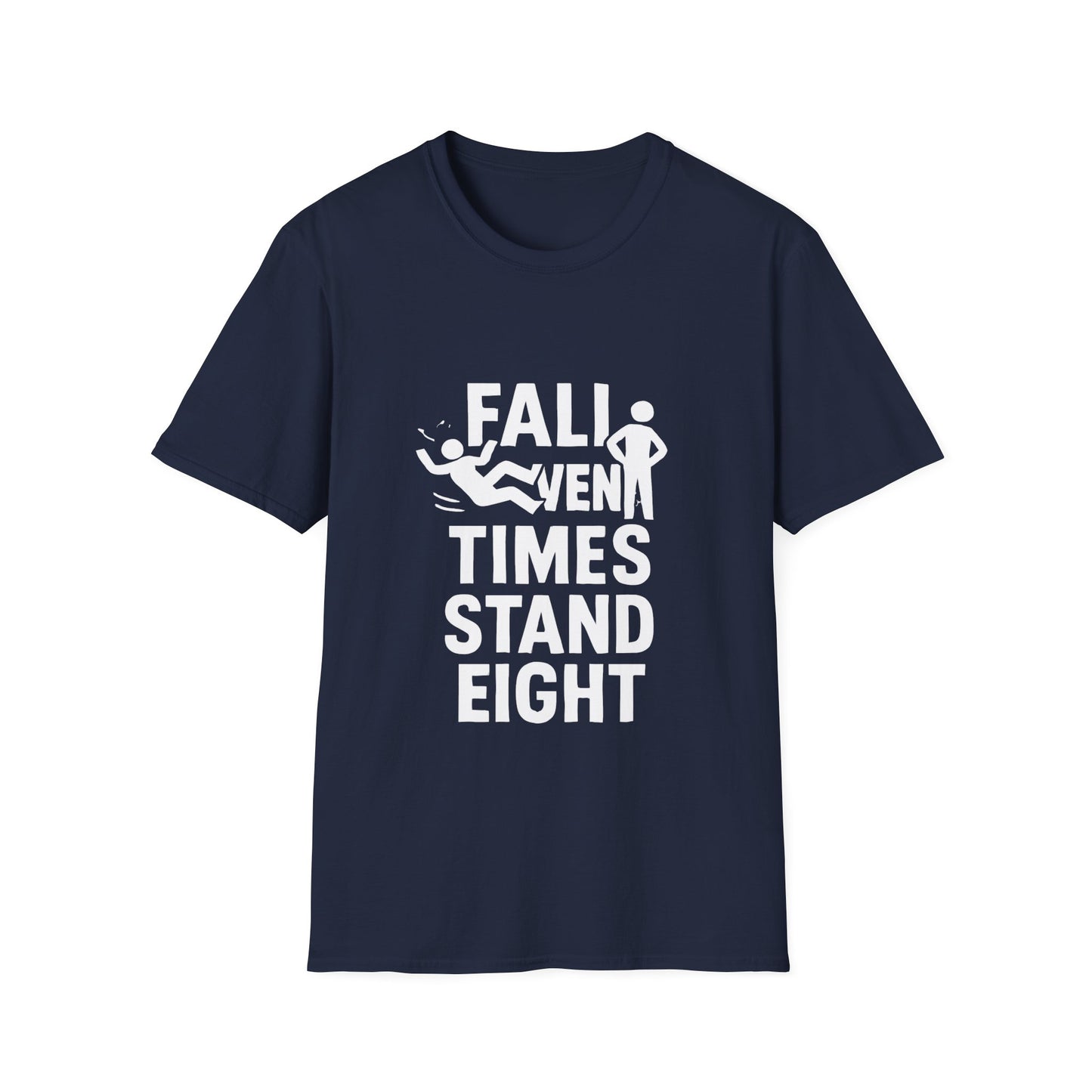 Fall Seven Times Stand Eight | Resilience Tee