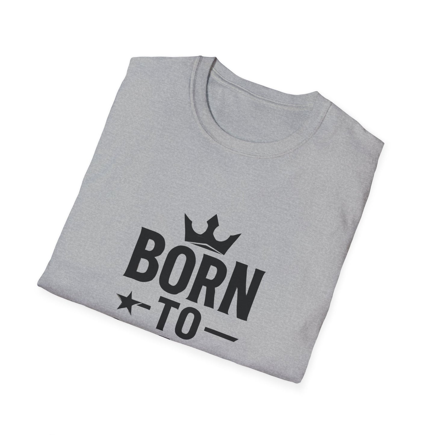 Born To Stand Out | Confidence Tee