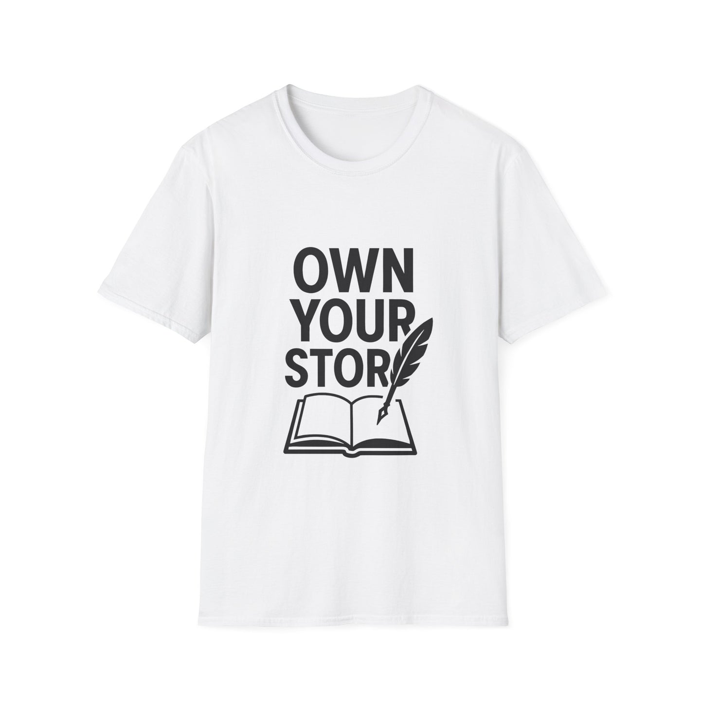 Own Your Story | Personal Empowerment Tee