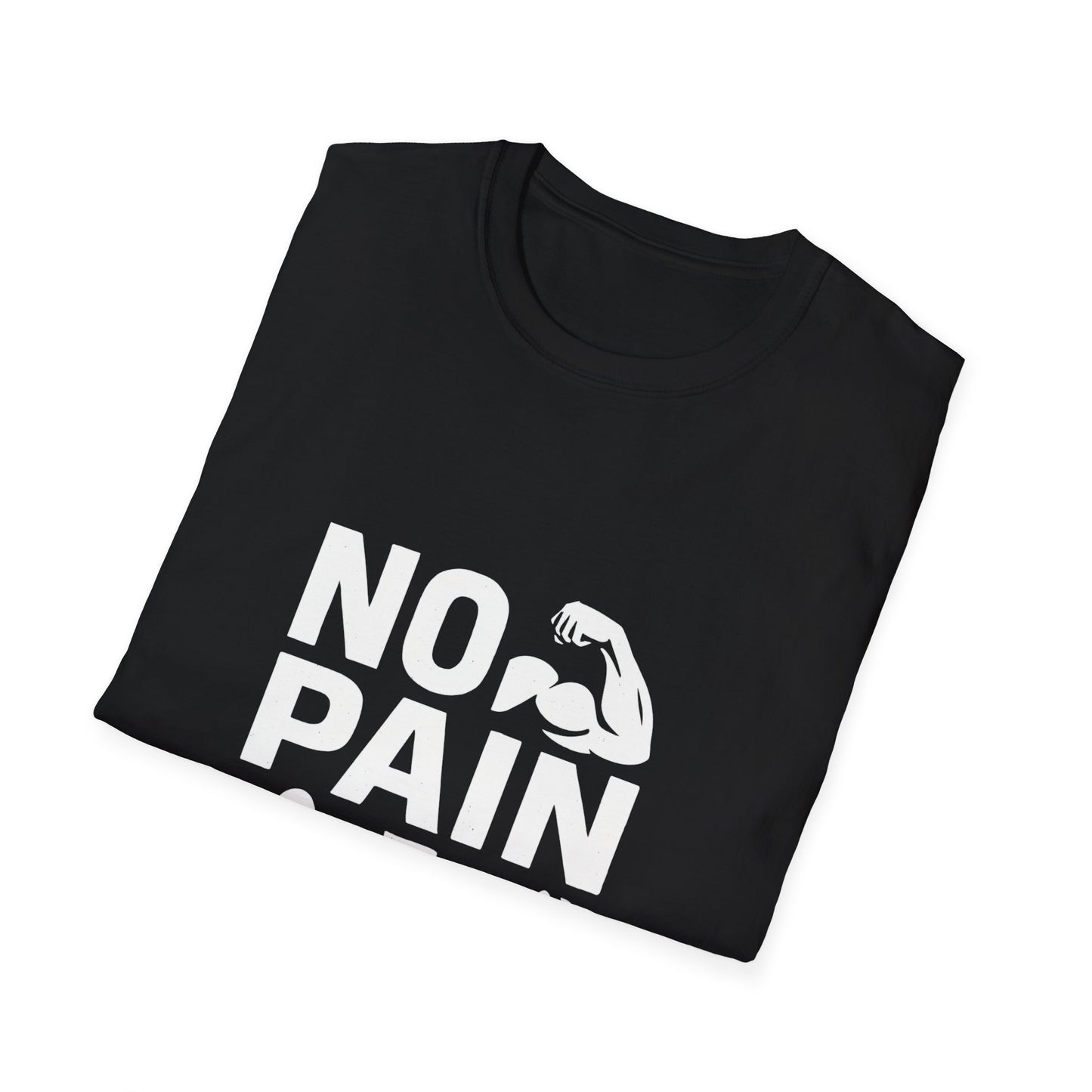 No Pain No Gain | Gym Motivation Tee