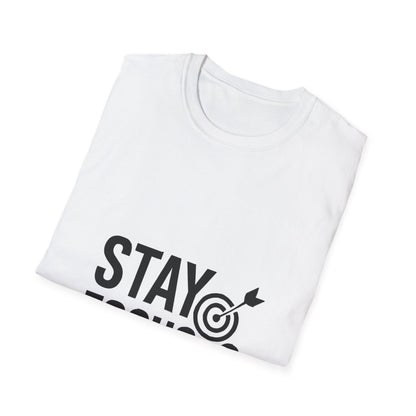 Stay Focused | Mindset Motivation Tee