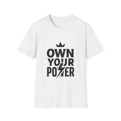 Own Your Power confidence t-shirt by Positivity Prints
