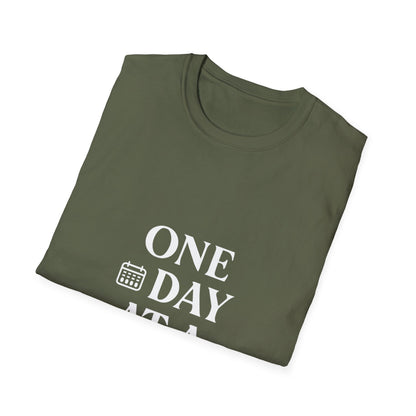 One Day At A Time | Positive Mindset Tee