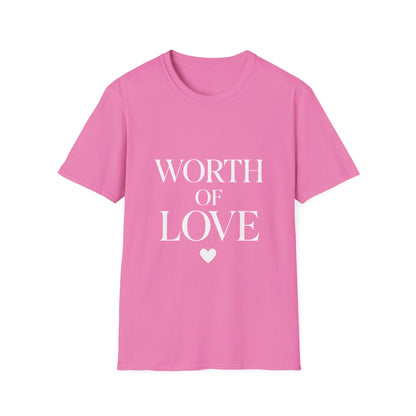 Worthy Of Love | Self Love Tee